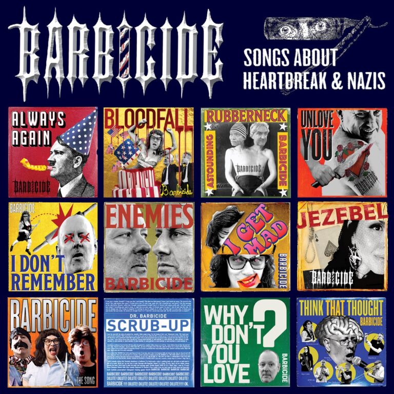 Barbicide – Songs About Heartbreak and Nazis