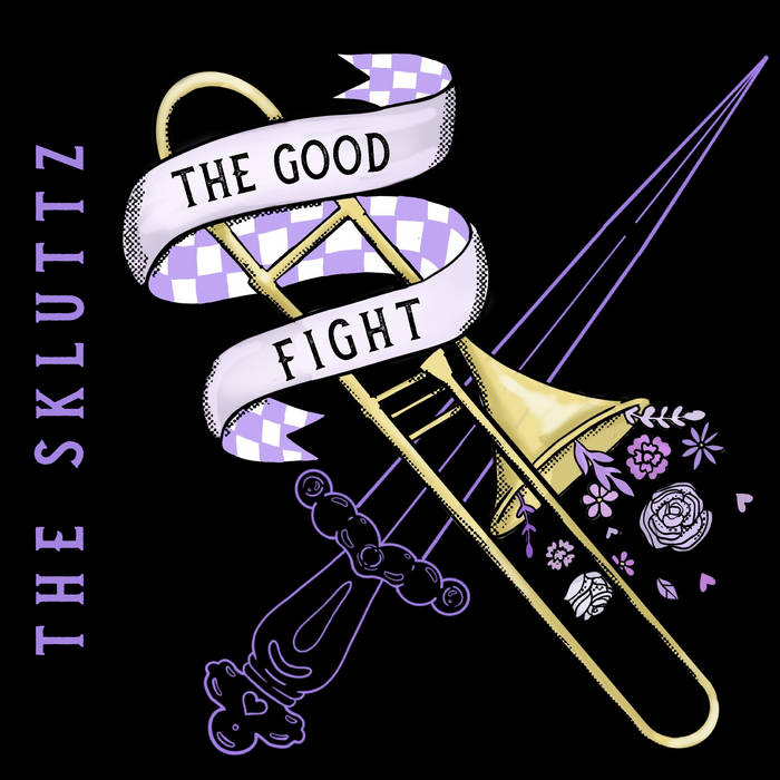 The Skluttz – The Good Fight